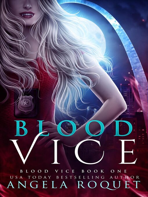 Title details for Blood Vice by Angela Roquet - Available